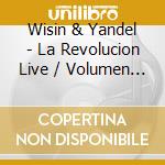 Wisin & Yandel - La Revolucion Live / Volumen 1 cd