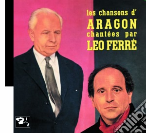 Leo Ferre' - Chante Aragon cd musicale di Leo Ferre'
