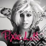 Pixie Lott - Turn It Up Louder