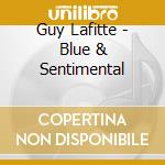Guy Lafitte - Blue & Sentimental cd
