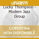 Lucky Thompson - Modern Jazz Group cd