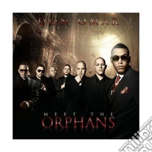 Don Omar - Meet The Orphans cd musicale di Omar Don