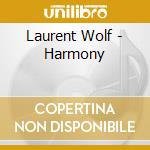 Laurent Wolf - Harmony cd