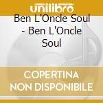 Ben L'Oncle Soul - Ben L'Oncle Soul cd