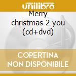 Merry christmas 2 you (cd+dvd) cd musicale di Mariah Carey