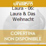 Laura - 06: Laura & Das Weihnacht cd
