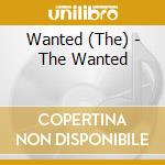Wanted (The) - The Wanted cd musicale di Wanted