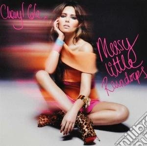 Cheryl Cole - Messy Little Raindrops cd musicale di Cheryl Cole