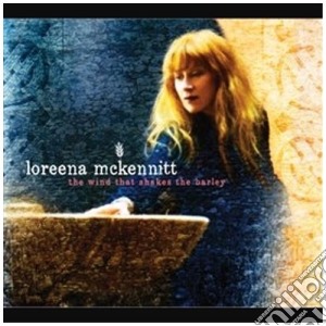 Loreena Mckennitt - The Wind That Shakes The B cd musicale di Loreena Mckennitt