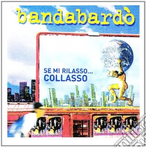 Bandabardo' - The Universal Music Collection (5 Cd) cd musicale di BANDABARDO'