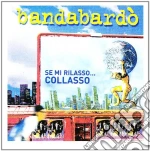 Bandabardo' - The Universal Music Collection (5 Cd) cd