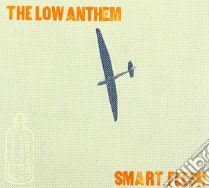 Anthem Low (The) - Smart Flesh cd musicale di LOW ANTHEM