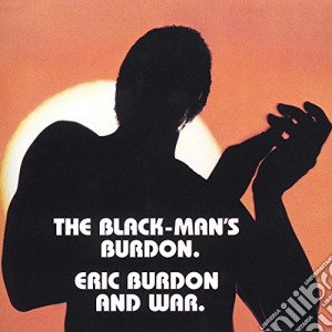 Eric Burdon And War - The Black-Man's Burdon cd musicale di War / Eric Burdon