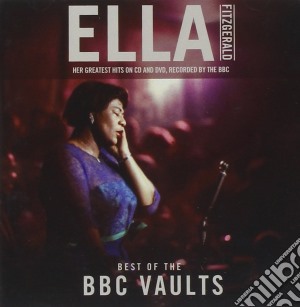 Ella Fitzgerald - Best Of The Bbc Vaults (2 Cd) cd musicale di Ella Fitzgerald