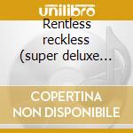 Rentless reckless (super deluxe edition) cd musicale di CHILDREN OF BODOM