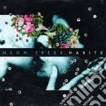 Neon Trees - Habits cd