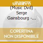(Music Dvd) Serge Gainsbourg - Anthologie 1958-1989 (2 Dvd) cd musicale di Universal Music