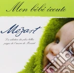 Wolfgang Amadeus Mozart - Mon Bebe Ecoute Mozart cd