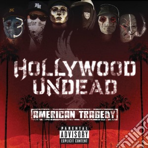 Hollywood Undead - American Tragedy cd musicale di Undead Hollywood
