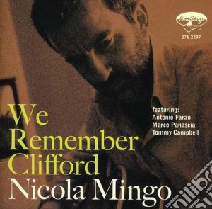 Nicola Mingo - We Remember Clifford cd musicale di Mingo Nicola