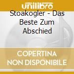 Stoakogler - Das Beste Zum Abschied cd