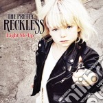 Pretty Reckless (The) - Light Me Up