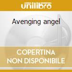Avenging angel cd
