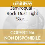 Jamiroquai - Rock Dust Light Star (Slidepack)