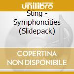 Sting - Symphoncities (Slidepack) cd