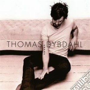 Thomas Dybdahl - Songs cd musicale di Thomas Dybdahl