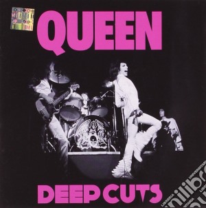 Queen - Deep Cuts Vol. 1 cd musicale di QUEEN