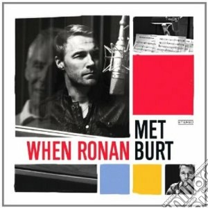 Ronan Keating / Burt Bacharach - When Ronan Met Burt cd musicale di R./bacharach Keating