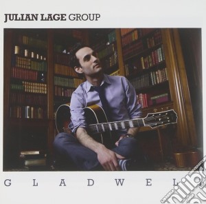 Julian Lage - Gladwell cd musicale di Julian Lage