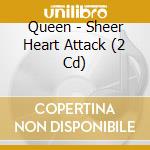Queen - Sheer Heart Attack (2 Cd) cd musicale di Queen