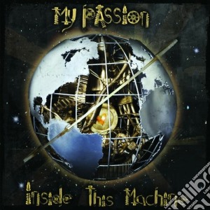 My Passion - In This Machine cd musicale di Passion My