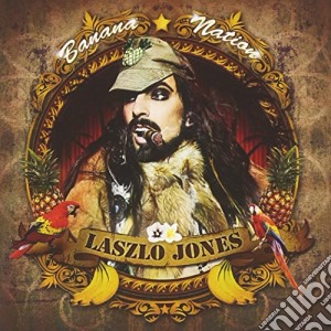 Laszlo Jones - Banana Nation cd musicale di Laszlo Jones