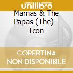 Mamas & The Papas (The) - Icon cd