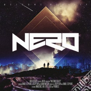 Nero - Welcome Reality cd musicale di Nero