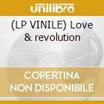 (LP VINILE) Love & revolution cd