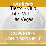 Tiesto - Club Life: Vol. 1 Las Vegas cd