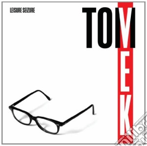 Tom Vek - Leisure Seizure cd musicale di Tom Vek