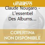Claude Nougaro - L'essentiel Des Albums Studio 1962-1985 (12 Cd) cd musicale di Claude Nougaro