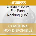 Lmfao - Sorry For Party Rocking (Dlx) cd