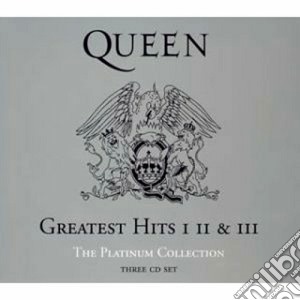 Queen - Greatest Hits I, II & III - The Platinum Collection (3 Cd) cd musicale di Queen