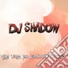 Dj Shadow - The Less You Know, The Bet cd