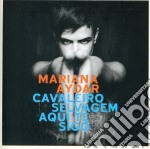 Mariana Aydar - Cavaleiro Selvagem Aqui Te Sigo