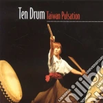 Ten Drum - Taiwan Pulsation cd