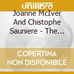 Joanne McIver And Chistophe Sauniere - The Cannie Hour cd musicale di Mciver, Joanne And Sauniere, Chr