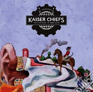 Kaiser Chiefs - The Future Is Medieval cd musicale di Chiefs Kaiser