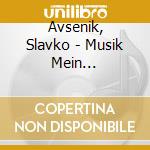 Avsenik, Slavko - Musik Mein Glueck/Origina cd musicale di Avsenik, Slavko